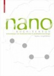 Nanomaterialien - in Architektur, Innenarchitektur und Design
