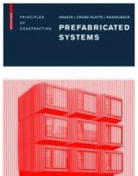 Prefabricated Systems - Principles of Construction