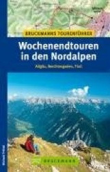 Wochenendtouren in den Nordalpen