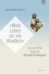 Mein Leben sei ein Wandern