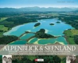 Alpenblick und Seenland