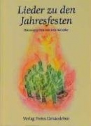 Lieder zu den Jahresfesten