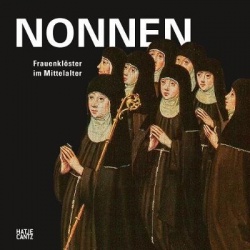 Nonnen - Frauenkloester im Mittelalter