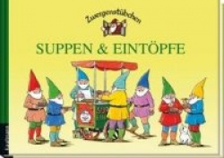 Zwergenstübchen Suppen&Eintöpfe