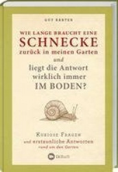 Wie lange braucht eine Schnecke zurück in meinen Garten?