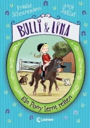 Bulli&Lina (Band 2) - Ein Pony lernt reiten