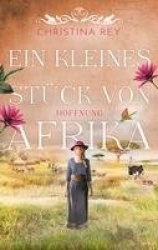 Ein kleines Stück von Afrika - Hoffnung