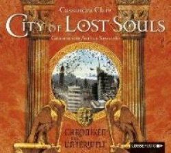Chroniken der Unterwelt 05. City of Lost Souls