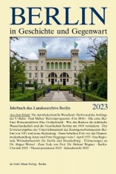 Berlin in Geschichte Und Gegenwart - Jahrbuch Des Landesarchivs Berlin 2023