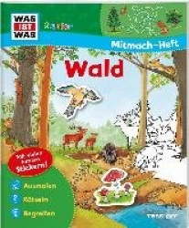 WAS IST WAS Junior Mitmach-Heft Wald