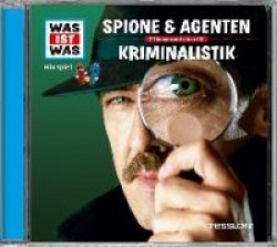 Was ist was Hörspiel-CD: Kriminalistik/ Spione&Agenten