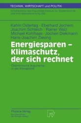 Energiesparen - Klimaschutz, der sich rechnet - Ökonomische Argumente in der Klimapolitik