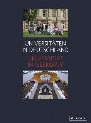 Universitaten in Deutschland / Universities in Germany - Billingual Edition German-English