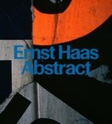 Ernst Haas - Abstract