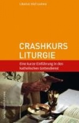 Crashkurs Liturgie