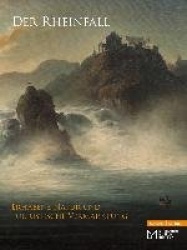 Der Rheinfall - Erhabene Natur Und Touristische Vermarktung
