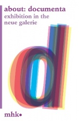 about: documenta - exhibition in the neue galerie