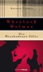 Sherlock Holmes: Die Wiesbadener Fälle