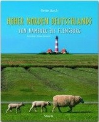 Reise durch Hoher Norden Deutschlands - Von Hamburg bis Flensburg