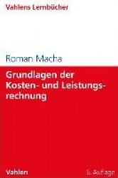 Grundlagen der Kosten- und Leistungsrechnung