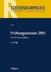 Prüfungswissen ZPO für das Rechtsreferendariat