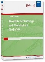 Akustik in der Lüftungs- und Klimatechnik für die TGA