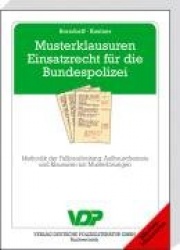 Musterklausuren Einsatzrecht für die Bundespolizei