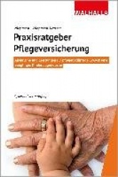 Praxisratgeber Pflegeversicherung