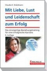 Mit Liebe, Lust und Leidenschaft zum Erfolg