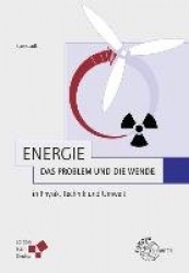 Energie - das Problem und die Wende