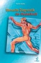 Manuelle Diagnostik der Muskelkraft
