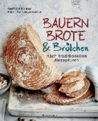 Bauernbrote&Brötchen nach traditionellen Rezepturen