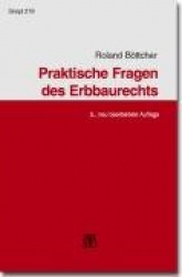 Praktische Fragen des Erbbaurechts