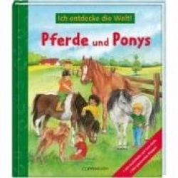 Ich entdecke die Welt! Pferde und Ponys
