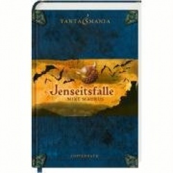 Fantasmania 02. Jenseitsfalle