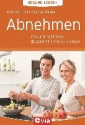 Abnehmen (Gesund leben!)