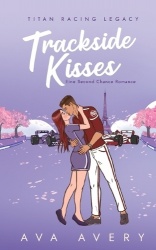 Trackside Kisses - Eine Second Chance Romance