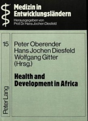 Health and Development in Africa - International, Interdisciplinary Symposium, 2-4 June 1982, University of Bayreuth