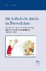 Die katholische Kirche im Pressediskurs