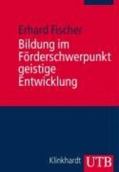 Bildung im Förderschwerpunkt geistige Entwicklung