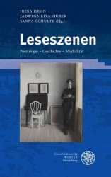 Leseszenen - Poetologie - Geschichte - Medialitat