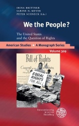 We the People? - The United States and the Question of Rights