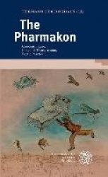 The Pharmakon - Concept Figure, Image of Transgression, Poetic Practice
