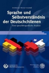 Sprache Und Selbstverstandnis Der Deutschchilenen - Eine Sprachbiografische Analyse