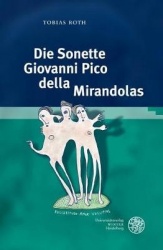 Die Sonette Giovanni Pico Della Mirandolas - Zwischen Petrarkismus Und Platonismus