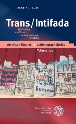 Trans / Intifada - The Politics and Poetics of Intersectional Resistance