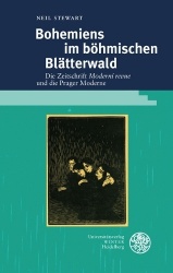 Bohemiens Im Bohmischen Blatterwald - Die Zeitschrift 'Moderni Revue' Und Die Prager Moderne