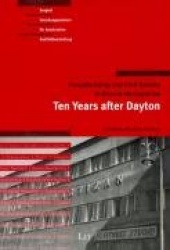 Peacebuilding and Civil Society in Bosnia-Herzegovina - Ten Years After Dayton