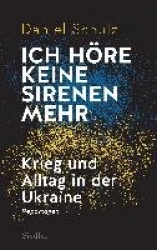 Ich höre keine Sirenen mehr