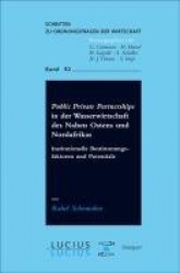 Public Private Partnerships in der Wasserwirtsch - Institutionelle Bestimmungsfaktoren und Potentiale